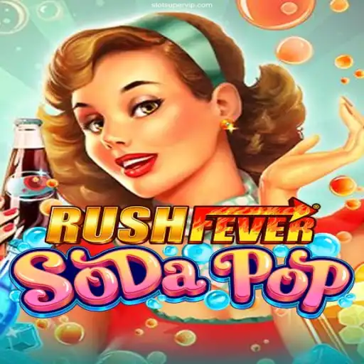 Unleashing the RushFeverSodaPop Experience